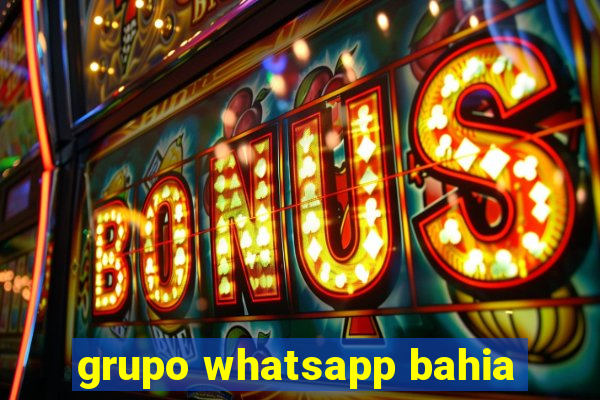 grupo whatsapp bahia